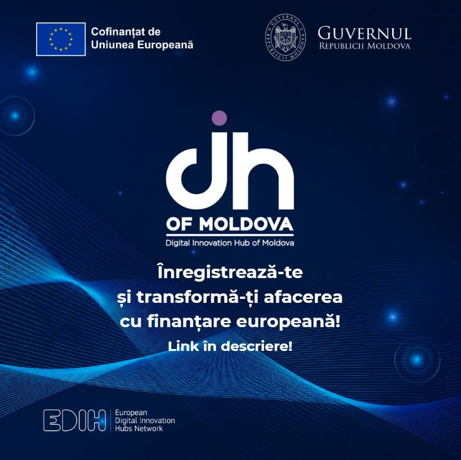 Un singur punct de acces pentru digitalizare: EDIH of Moldova deschide One-Stop Shop-ul destinat IMM-urilor și instituțiilor publice